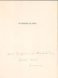 Le travail du nom. collection argile. First edition, signed.