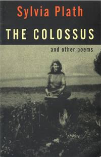The Colossus and Other Poems