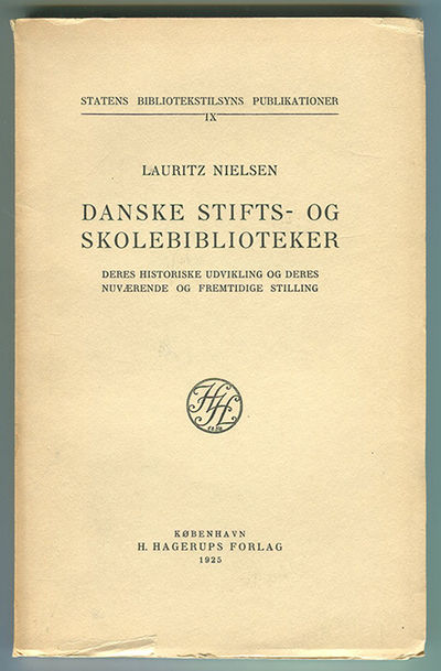 Danske stifts- og skolebiblioteker, deres…