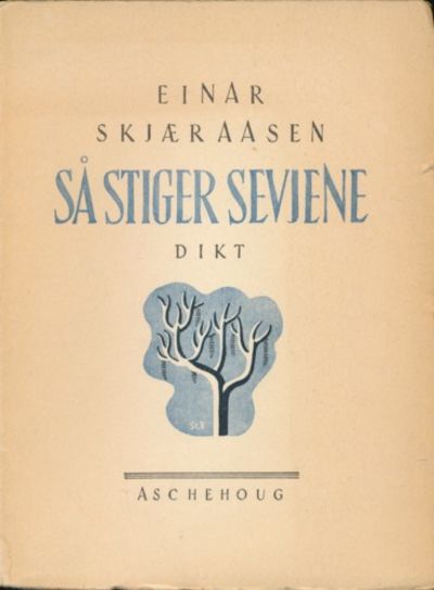 Så stiger sevjene