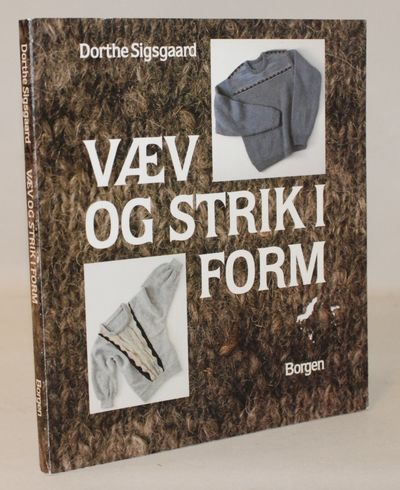 Væv og strik i form.