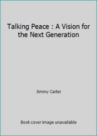 Talking Peace : A Vision for the Next Generation