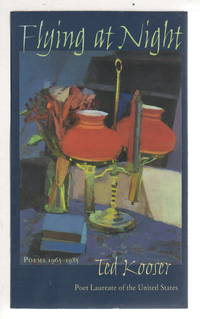 FLYING AT NIGHT: Poems 1965 1985.