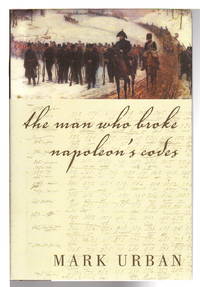 image of THE MAN WHO BROKE NAPOLEON'S CODES.
