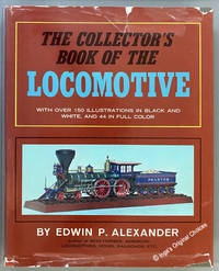 cover of The Collector's Book of the Locomotive