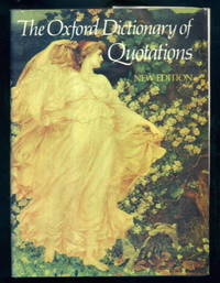 The Oxford Dictionary of Quotations by Oxford University Press - 1981