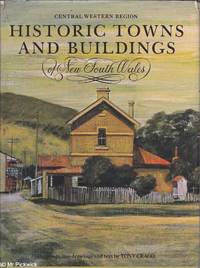 cover of Historic Towns and Buildings of New South Wales: Central Western District