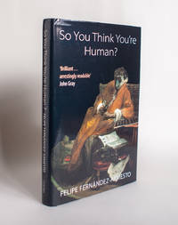 So You Think You're Human: A Brief History of Humankind.