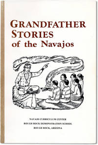Grandfather Stories of the Navahos [sic]
