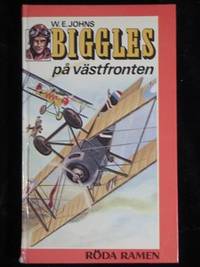 BIGGLES PÅ VÄSTFRONTEN.