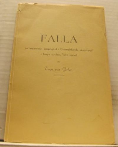 Falla. En urgammal knapegård i Östergötlands…
