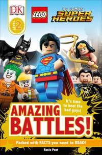 DK Readers L2: LEGO? DC Comics Super Heroes: Amazing Battles! : It's Time to Beat the Bad Guys!