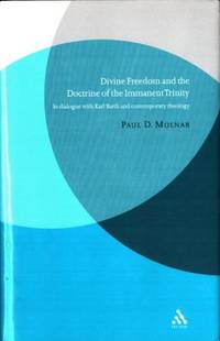 Divine Freedom and the Doctrine of the Immanent…