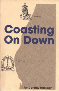 Coasting On Down by Halliday, Dorothy *Author SIGNED/INSCRIBED* - 1997