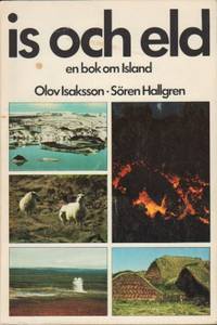 Is och eld. En bok om Island.