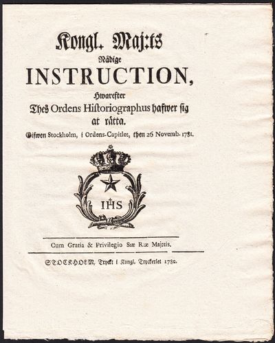 Kongl. Maj:ts Nådige Instruction, Hwarefter Thes…