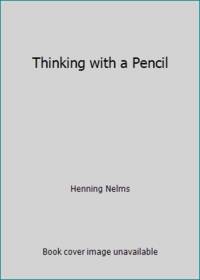 Thinking with a Pencil de Nelms, Henning - 1986