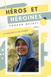Héros et héroïnes by Pouran Najafi - Paperback - First Edition - 2020 - from Editions Dedicaces (SKU: 301)