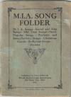 M.I.A. Song Folder. M.I.A. Songs - Social and Fun Songs - Old Time Songs - Semi-Popular Songs - Patriotic and Semi-Patriotic Songs - Christmas Carols - Religious Songs - Hymns