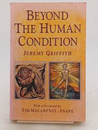 Beyond the Human Condition