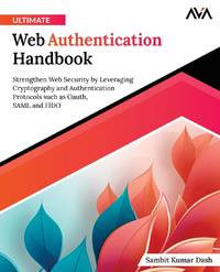 Ultimate Web Authentication Handbook