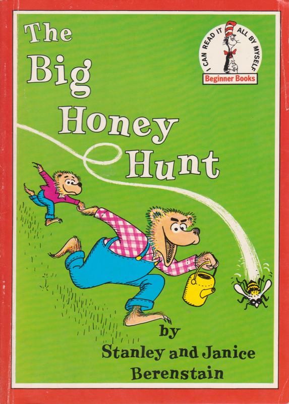 The Big Honey Hunt by Stanley and Janice Berenstain 1966