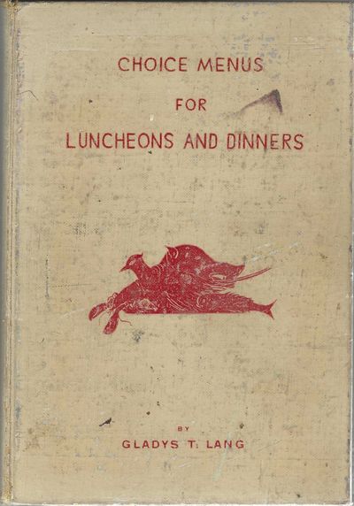 Choice Menus for Luncheons and Dinners