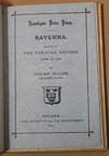 Ravenna. Newdigate Prize Poem. Recited in the Theatre, Oxford, June 26, 1878.