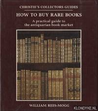 cover of How to buy rare books: a practical guide tot the antiquarian book market