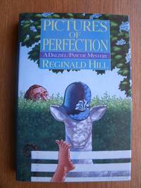 Pictures of Perfection by Reginald Hill - First US edition first printing - 1994 - from Scene of the Crime Books, IOBA (SKU: biblio14782)