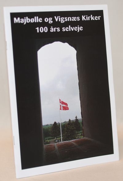Majbølle og Vigsnæs kirker - 100 års selveje.