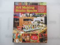 Art Making & Studio Spaces: Unleash Your Inner Artist: An Intimate Look at 31 Creative Work...