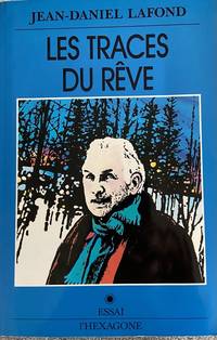 cover of Les traces du re^ve, ou, Il e?tait une fois Pierre Perrault, cine?aste, poe`te et Que?be?cois: Essai (French Edition)