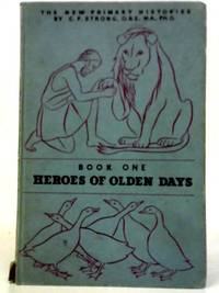 Heroes of Olden Days: Book 1