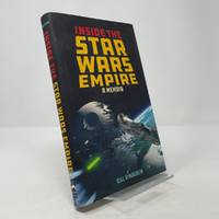 Inside the Star Wars Empire: A Memoir