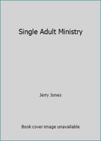 Single Adult Ministry