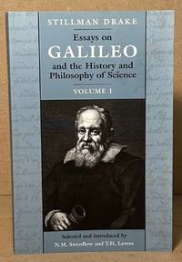 Essays on Galileo and the History and Philosophy of Science _ Volume 1