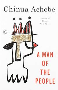 A Man of the People by Chinua Achebe