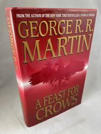 A Feast for Crows by Martin, George R.R - 2005