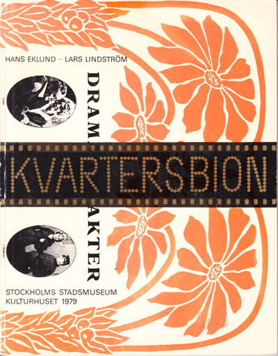 Kvartersbion. Filmen som kom till Stockholm.…