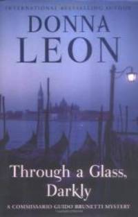 image of Through a Glass, Darkly: A Commissario Guido Brunetti Mystery