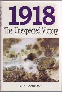 image of 1918: the Unexpected Victory
