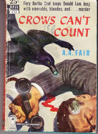 Crows Can&#039;t Count by Fair, A. A. (AKA Eele Stanley Gardner) - 1950