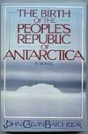 The Birth of the People's Republic of Antarctica