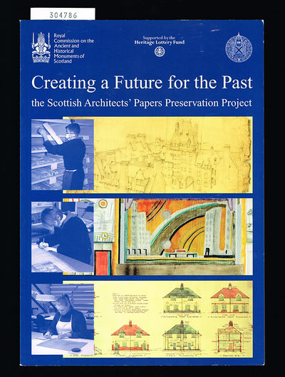 Creating a future for the past. The Scottish…
