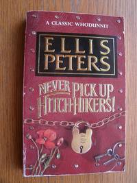 cover of Never Pick Up Hitch-Hikers!