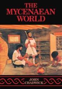 The Mycenaean World by John Chadwick - 1976-01-03