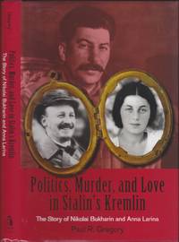image of Politics, Murder, and Love in Stalin's Kremlin (Hoover Institution Press Publication, 579)