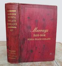 HANDBOOK FOR TRAVELLERS IN RUSSIA, POLAND, AND FINLAND. by MITCHELL, Thomas (editor).: - 1868