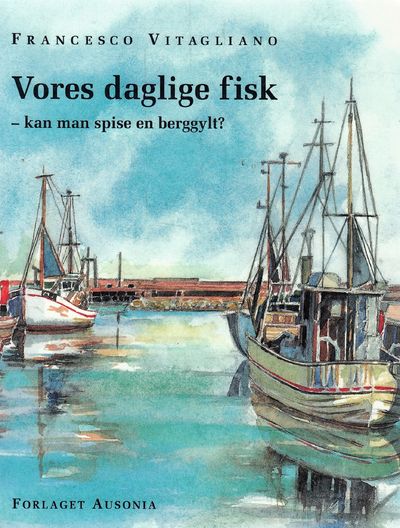Vores daglige fisk